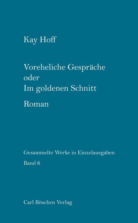 Produktbild: Voreheliche Gespr&auml;che oder im Goldenen Schnitt