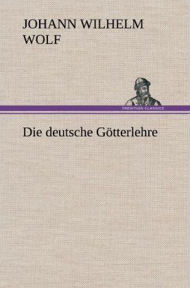 Produktbild: Die deutsche G&ouml;tterlehre