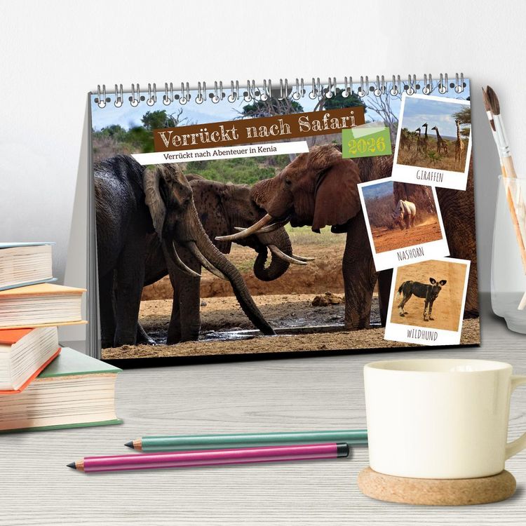 Produktbild: Verr&uuml;ckt nach Safari Verr&uuml;ckt nach Abenteuer in Kenia (Tischkalender 2026 DIN A5 quer), CALVENDO Monatskalender