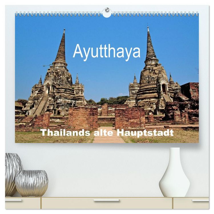 Produktbild: Ayutthaya - Thailands alte Hauptstadt (hochwertiger Premium Wandkalender 2026 DIN A2 quer), Kunstdruck in Hochglanz
