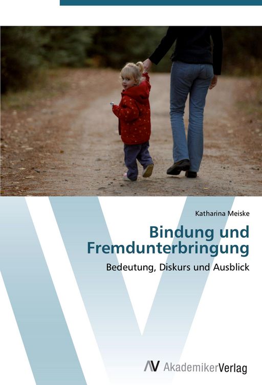 Produktbild: Bindung und Fremdunterbringung