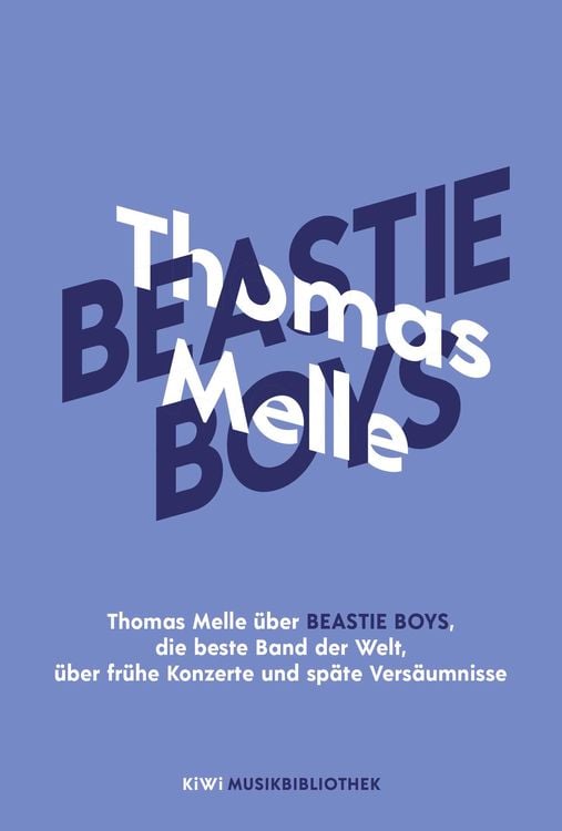 Produktbild: Thomas Melle über Beastie Boys, die beste Band der Welt, über frühe Konzerte und späte Versäumnisse