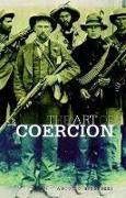 Produktbild: Giustozzi, A: The Art of Coercion