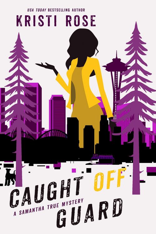 Produktbild: Caught off Guard (A Samantha True Mystery, #4)