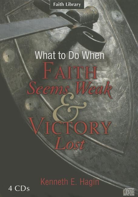 Produktbild: What to Do When Faith Seems Weak & Victory Lost