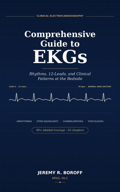 Produktbild: Comprehensive Guide to EKG's Rhythms, 12 leads, and Clinical Patterns at Bedside