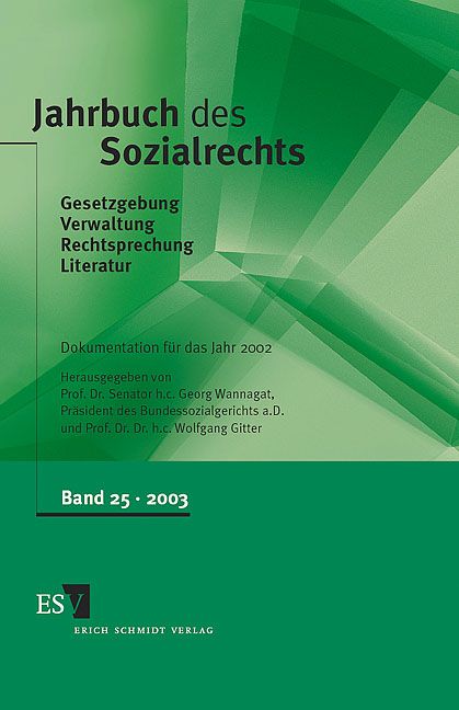 Produktbild: Jahrbuch des Sozialrechts (der Gegenwart). Gesetzgebung - Verwaltung... / Jahrbuch des Sozialrechts, Band 25