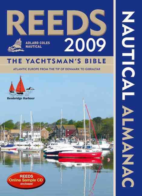 Produktbild: Reeds Nautical Almanac: Yachtsman's Bible [With CDROM and Marina Guide]