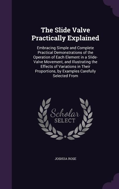Produktbild: The Slide Valve Practically Explained