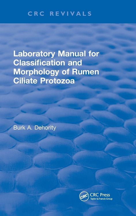 Produktbild: Laboratory Manual for Classification and Morphology of Rumen Ciliate Protozoa