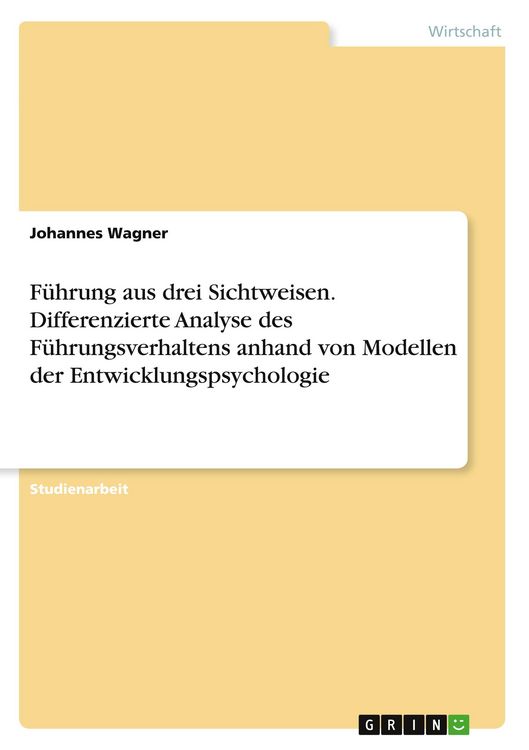 Produktbild: Wagner, J: F&uuml;hrung aus drei Sichtweisen. Differenzierte Anal