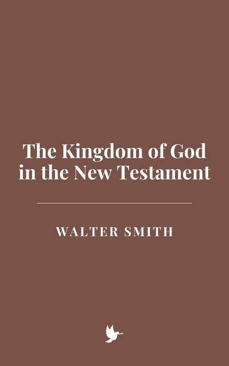 Produktbild: The Kingdom of God in the New Testament