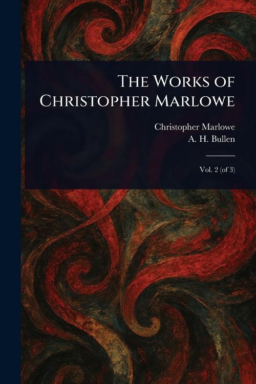 Produktbild: The Works of Christopher Marlowe
