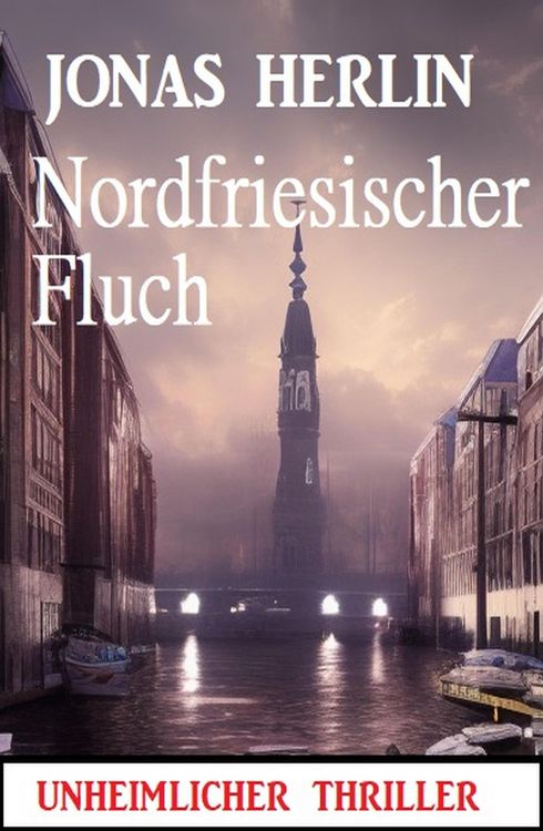 Produktbild: Nordfriesischer Fluch: Unheimlicher Thriller