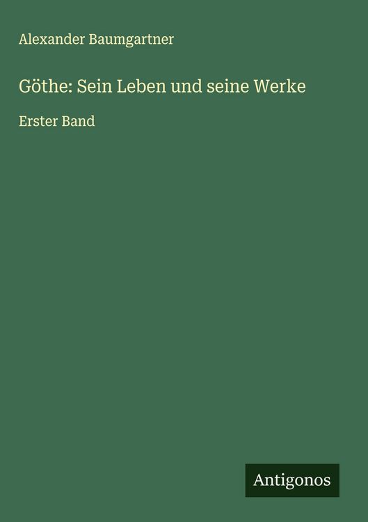 Produktbild: G&ouml;the: Sein Leben und seine Werke