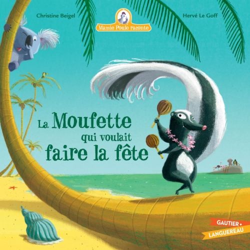 Produktbild: La moufette qui voulait faire la f&ecirc;te