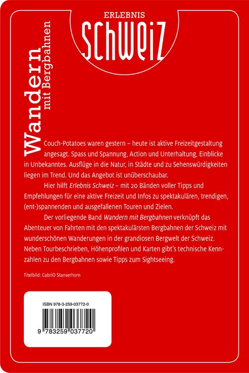 Produktbild: K&uuml;mmerly+Frey Erlebnis Schweiz Wandern mit Bergbahnen - Wanderf&uuml;hrer