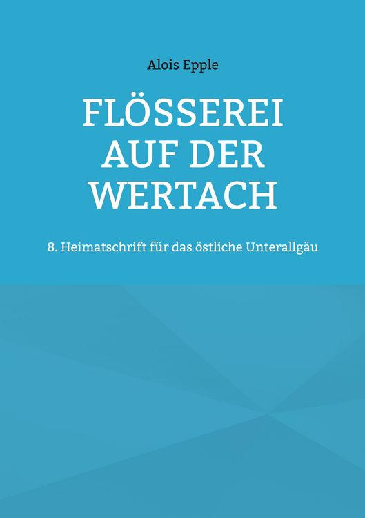 Produktbild: Fl&ouml;&szlig;erei auf der Wertach