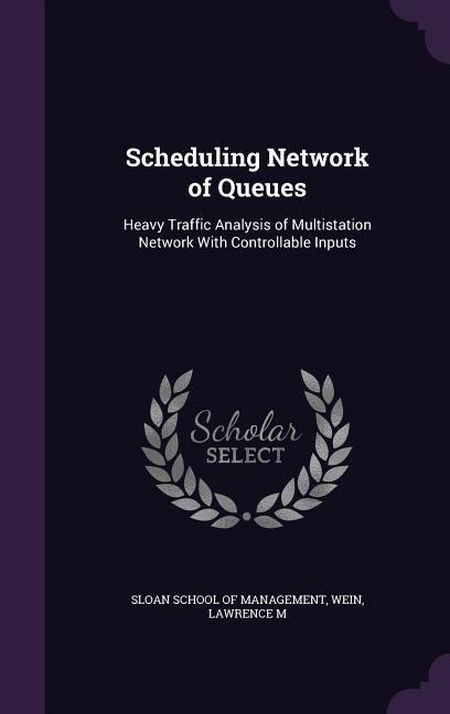 Produktbild: Scheduling Network of Queues