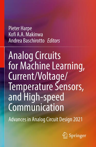 Produktbild: Analog Circuits for Machine Learning, Current/Voltage/Temperature Sensors, and High-speed Communication