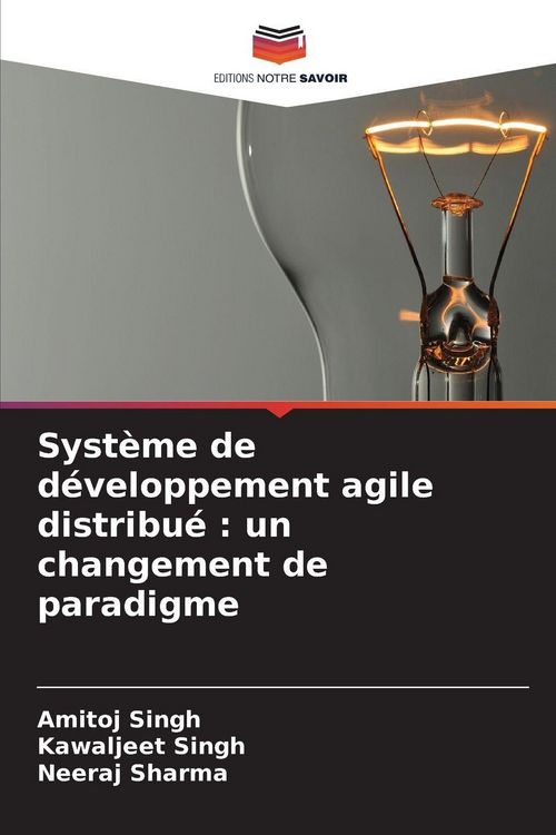 Produktbild: Syst&egrave;me de d&eacute;veloppement agile distribu&eacute; : un changement de paradigme