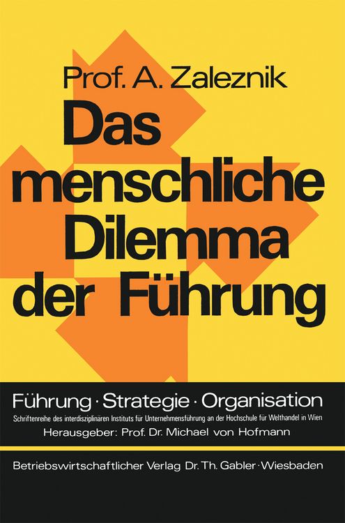 Produktbild: Das menschliche Dilemma der F&uuml;hrung