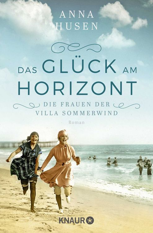 Produktbild: Die Frauen der Villa Sommerwind. Das Gl&uuml;ck am Horizont.