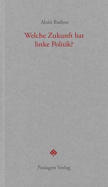 Produktbild: Welche Zukunft hat linke Politik?