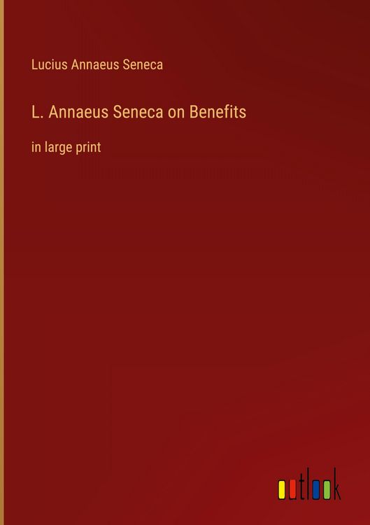 Produktbild: L. Annaeus Seneca on Benefits