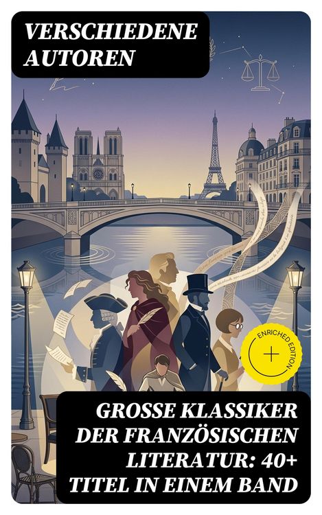 Produktbild: Gro&szlig;e Klassiker der franz&ouml;sischen Literatur: 40+ Titel in einem Band