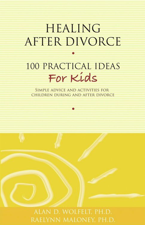Produktbild: Healing After Divorce : 100 Practical Ideas for Kids