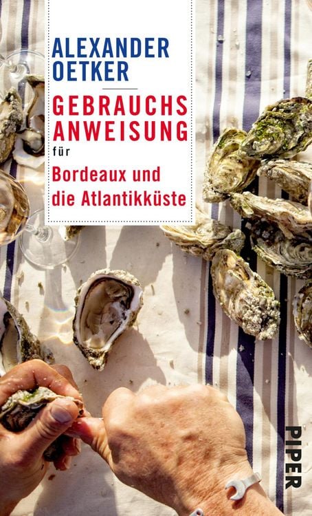 Produktbild: Gebrauchsanweisung f&uuml;r Bordeaux und die Atlantikk&uuml;ste