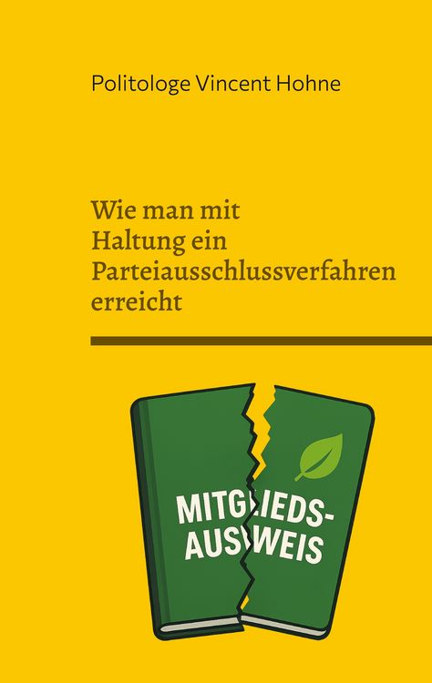 Produktbild: Wie man mit Haltung ein Parteiausschlussverfahren erreicht