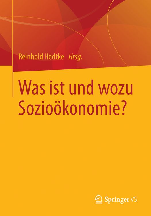 Produktbild: Was ist und wozu Sozio&ouml;konomie?