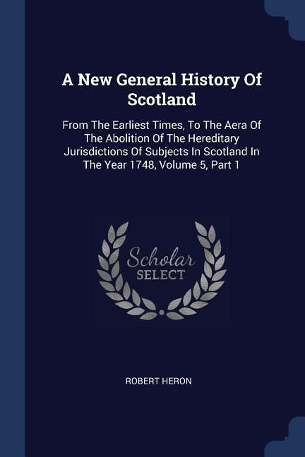 Produktbild: A New General History Of Scotland