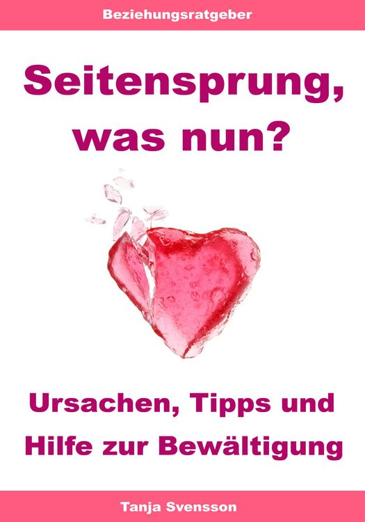 Produktbild: Seitensprung, was nun? - Ursachen, Tipps und Hilfe zur Bew&auml;ltigung