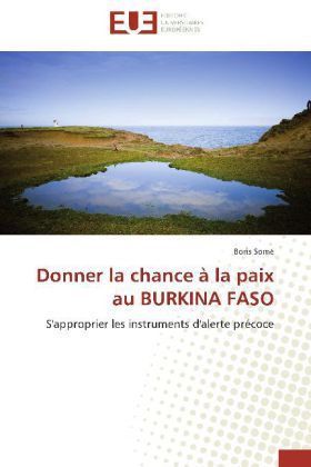Produktbild: Som&eacute;, B: Donner la chance &agrave; la paix au BURKINA FASO