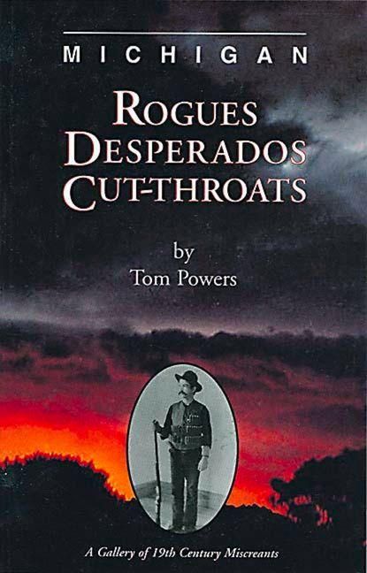 Produktbild: Michigan Rogues, Desperados and Cut-Throats