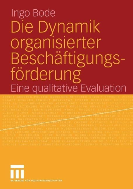 Produktbild: Die Dynamik organisierter Besch&auml;ftigungsf&ouml;rderung