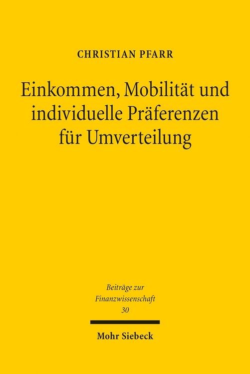 Produktbild: Einkommen, Mobilit&auml;t und individuelle Pr&auml;ferenzen f&uuml;r Umverteilung