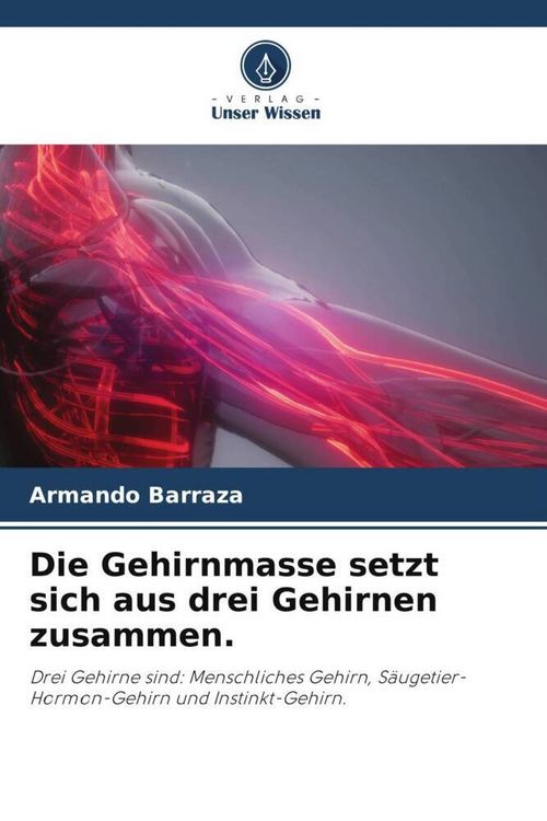 Produktbild: Die Gehirnmasse setzt sich aus drei Gehirnen zusammen.