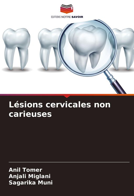 Produktbild: L&eacute;sions cervicales non carieuses