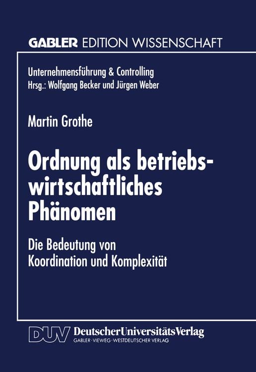 Bild vom Artikel Ordnung als betriebswirtschaftliches Phänomen vom Autor Martin Grothe