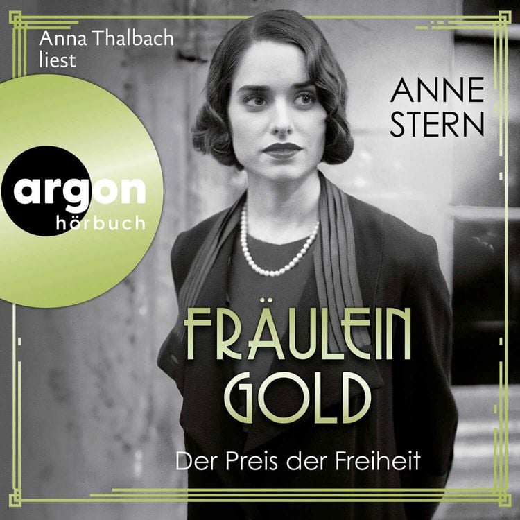 Produktbild: Fr&auml;ulein Gold: Der Preis der Freiheit
