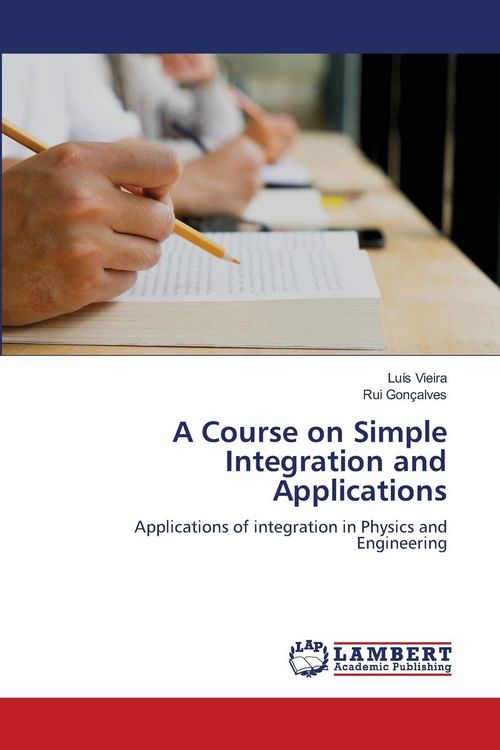 Produktbild: A Course on Simple Integration and Applications