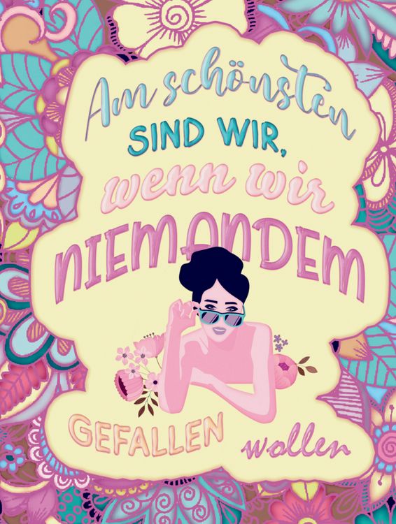 Produktbild: Malbuch f&uuml;r Frauen - Am sch&ouml;nsten sind wir, wenn wir niemandem gefallen wollen!