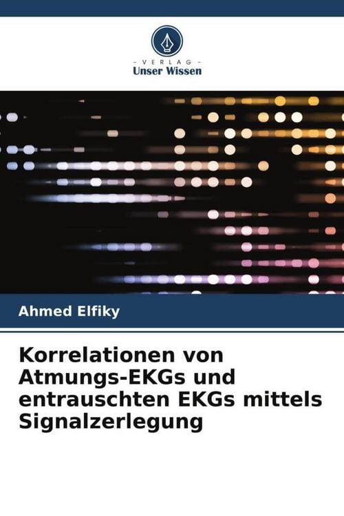 Produktbild: Korrelationen von Atmungs-EKGs und entrauschten EKGs mittels Signalzerlegung