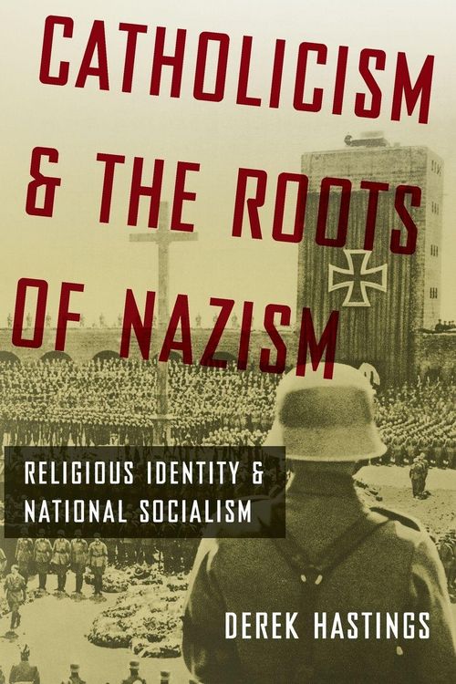 Produktbild: Catholicism and the Roots of Nazism