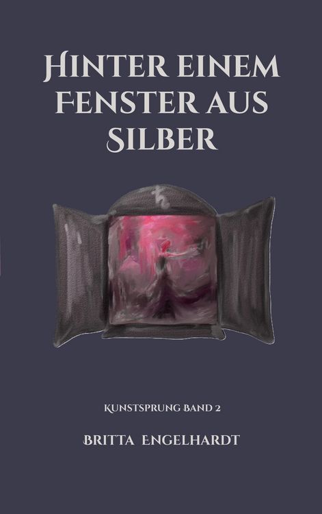 Produktbild: Hinter einem Fenster aus Silber