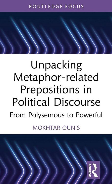 Produktbild: Unpacking Metaphor-related Prepositions in Political Discourse